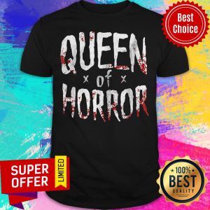 Top Queen Of Horror Shirt