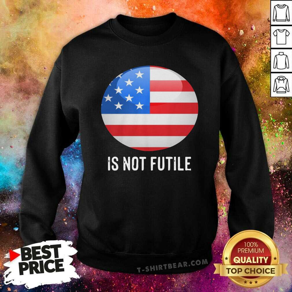 American Flag Resistance 4 Is Not Future Shirt