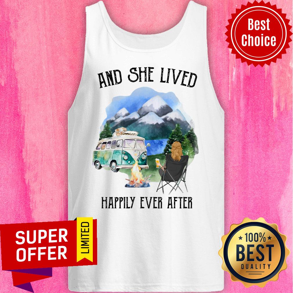 And She Lived Happily Ever After Camping Shirt