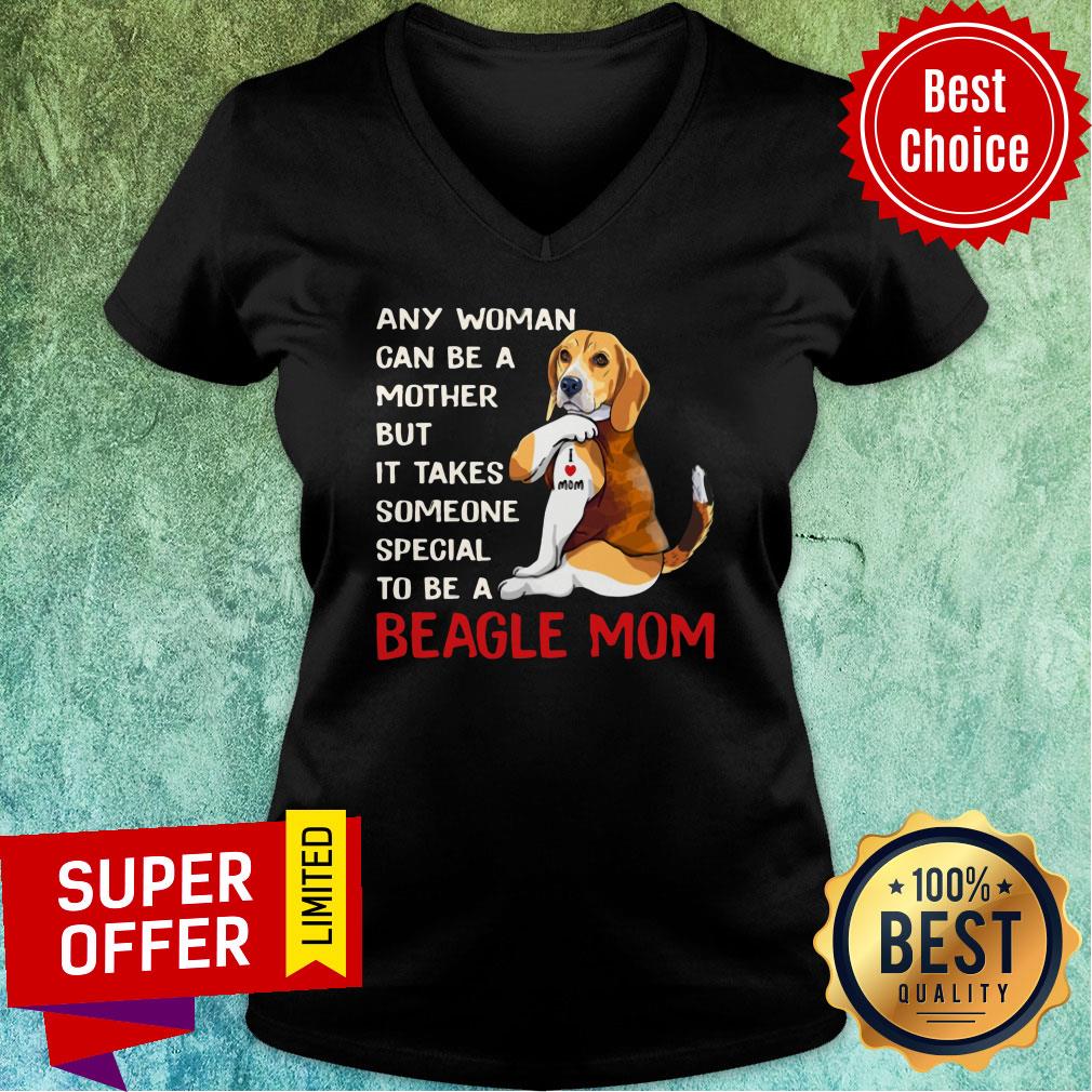 Any Woman Can Be A Mother Beagle Mom Shirt