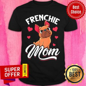 Bulldog Frenchie Mom Heart Shirt