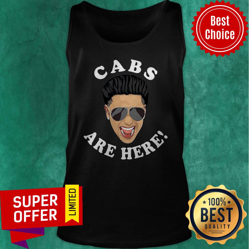 Awesome Cabs Are Here Shirt