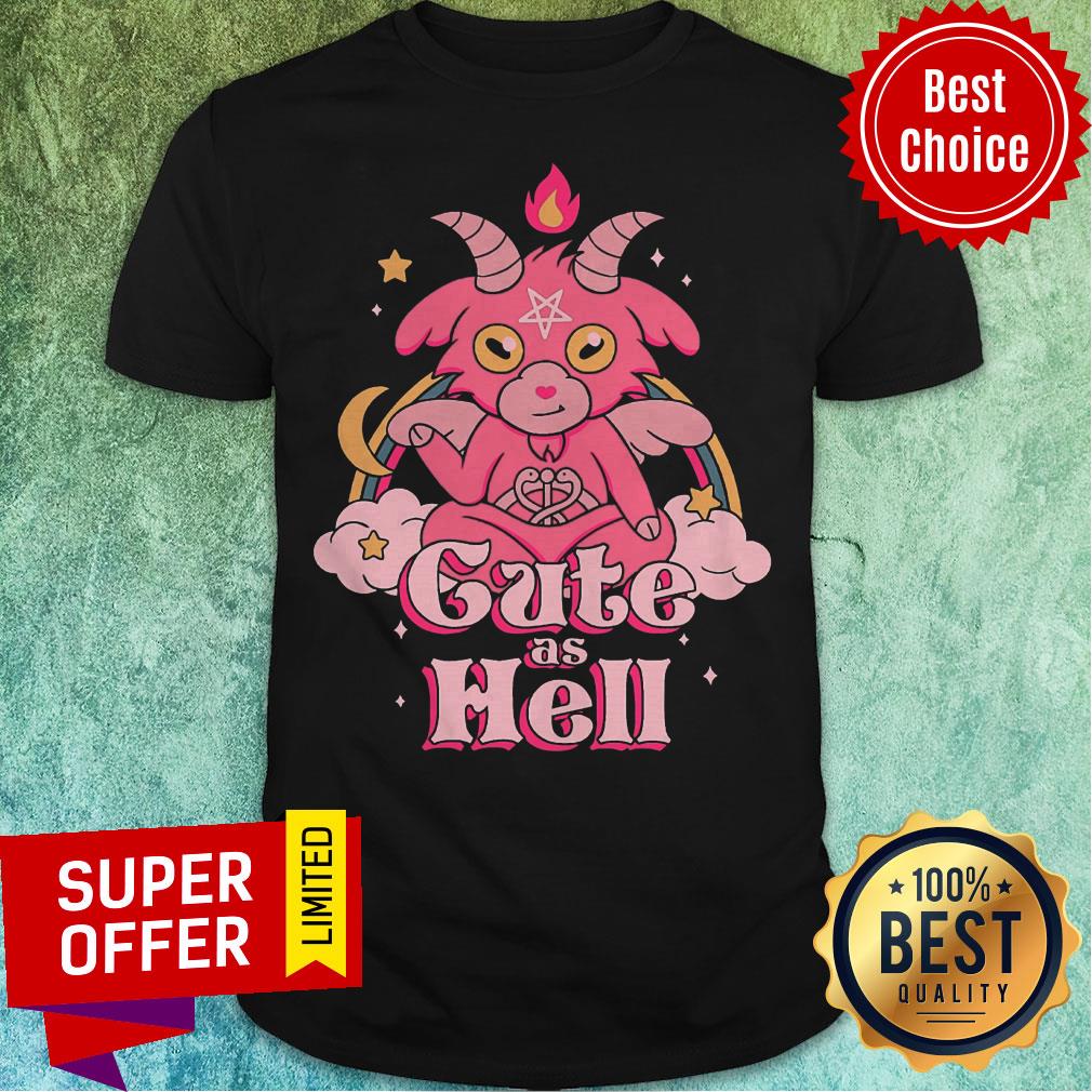 Awesome Cute As Hell Shirt