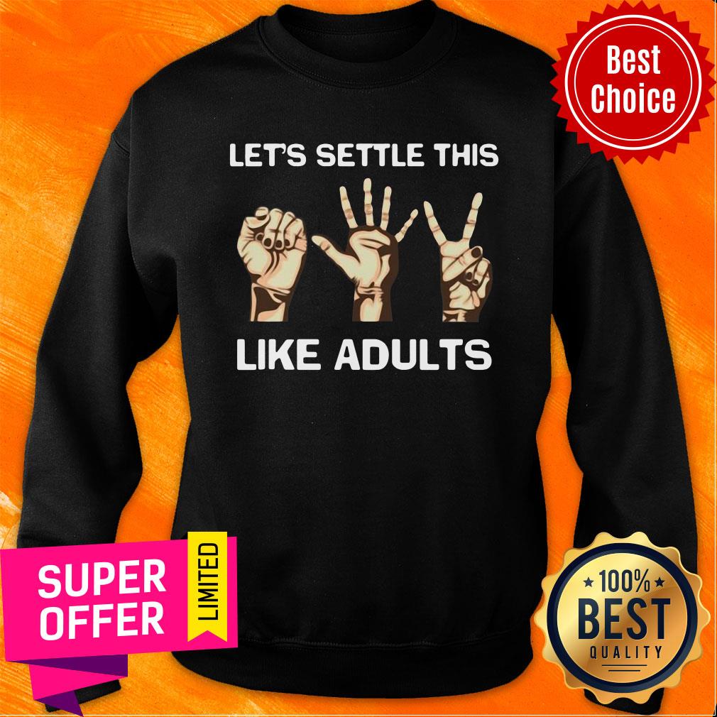 Awesome Hand Language Let’s Settle This Like Adults Shirt