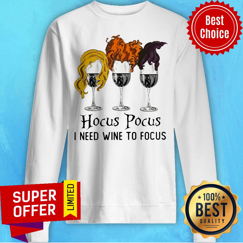 Awesome Hocus Pocus I Need Wine To Focus Shirt