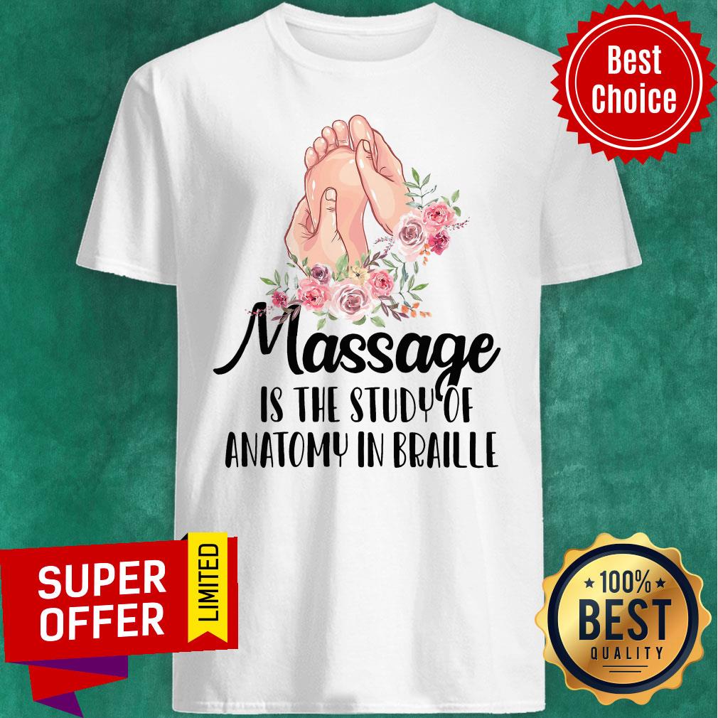 Awesome Massage Is The Study Of Anatomy In Braille Vintage Shirt
