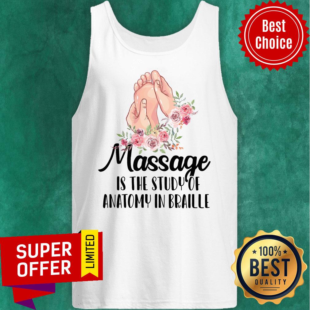Awesome Massage Is The Study Of Anatomy In Braille Vintage Shirt