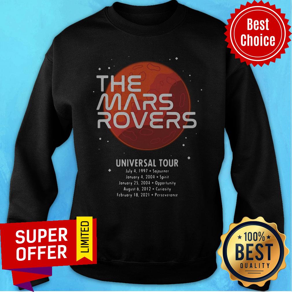 Awesome The Mars Roverss Universal Tour Shirt