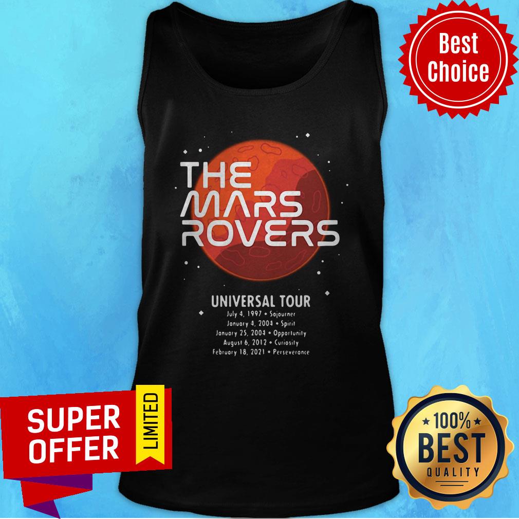 Awesome The Mars Roverss Universal Tour Shirt