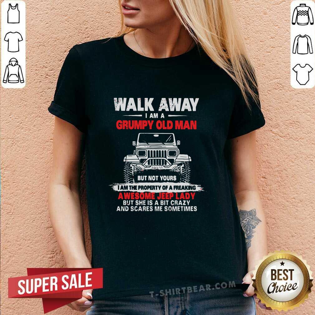 Awesome Walk Away I Am A Grumpy Old Man Jeep Shirt