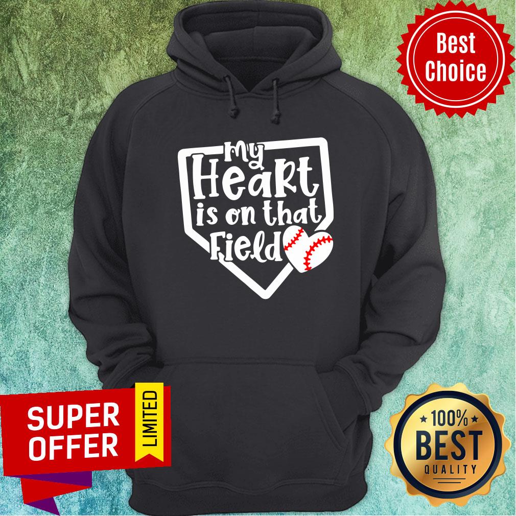 Baseball Softball My Heart In On That Field Shirt