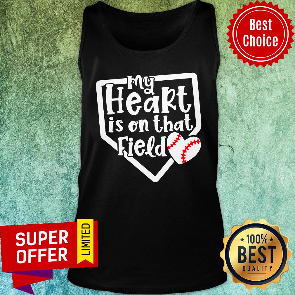 Baseball Softball My Heart In On That Field Shirt