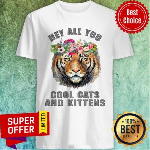 Premium Joe Exotic Tiger Hey All You Cool Cats Shirt