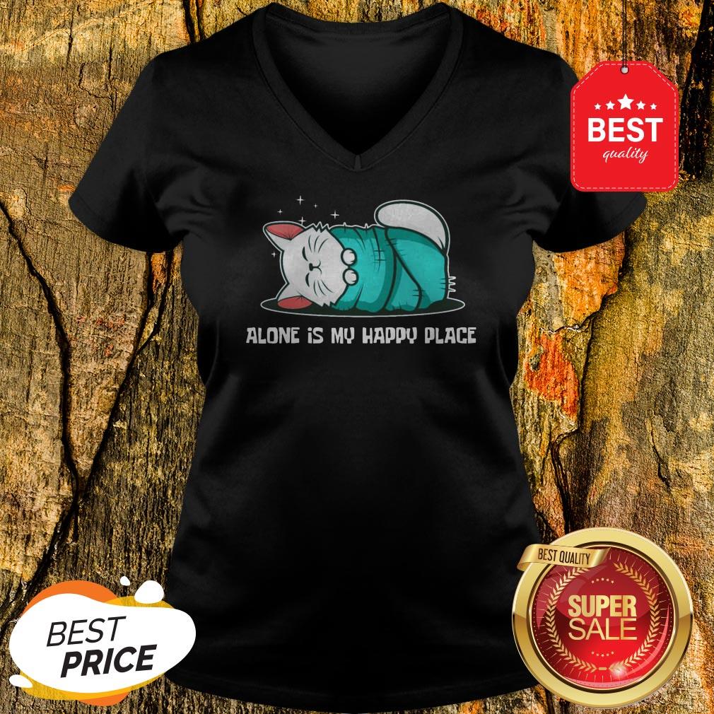 Cat Alone Is My Happy Place Shirt