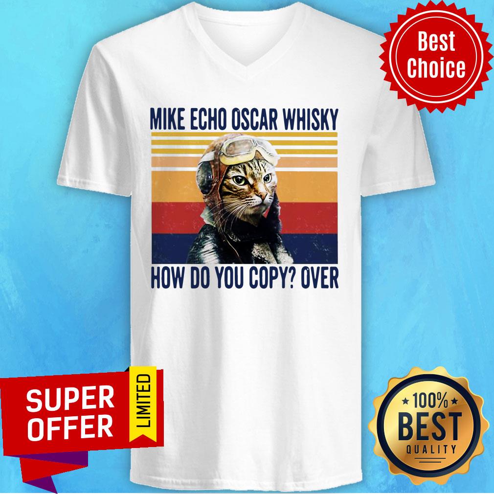 Cat Mike Echo Oscar Whisky How Do You Copy Over Vintage Shirt