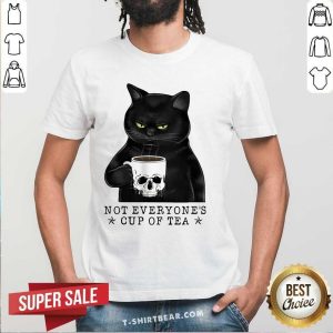 Envious Not Everyones Cup Of Tea 1 Cat Skull Cup Shirt