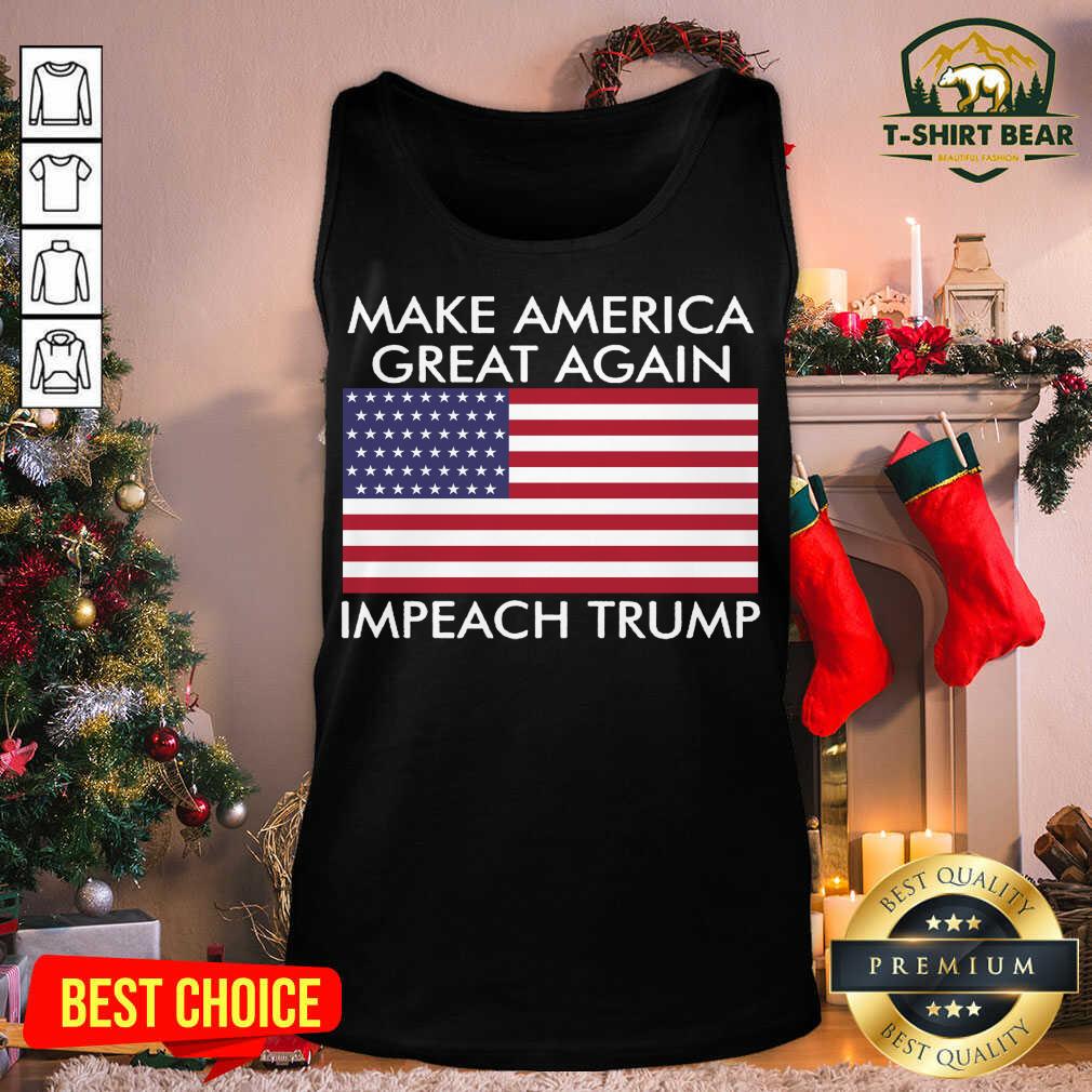 Cool Make America Great Again Impeach Trump Anti Trump Shirt
