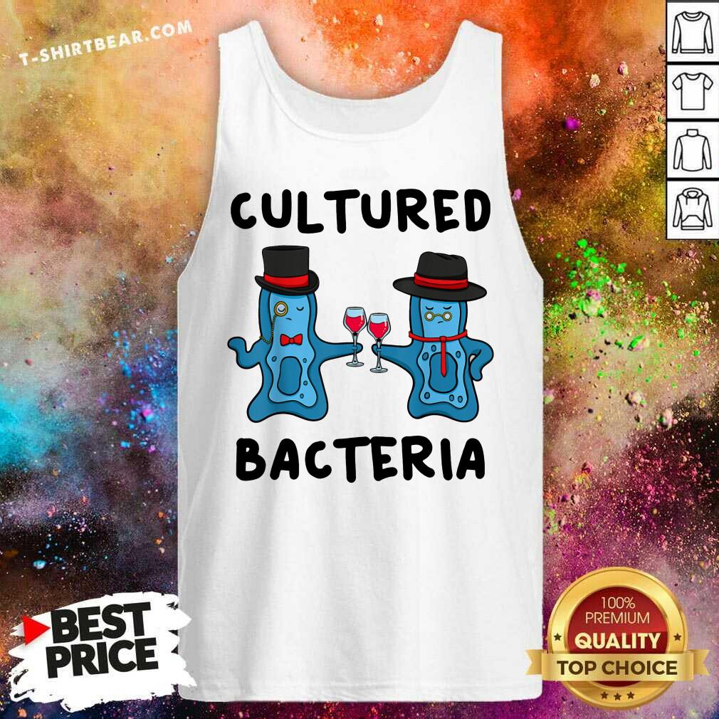 Cultured Bacteria Bacteriologist Microbiologist Shirt