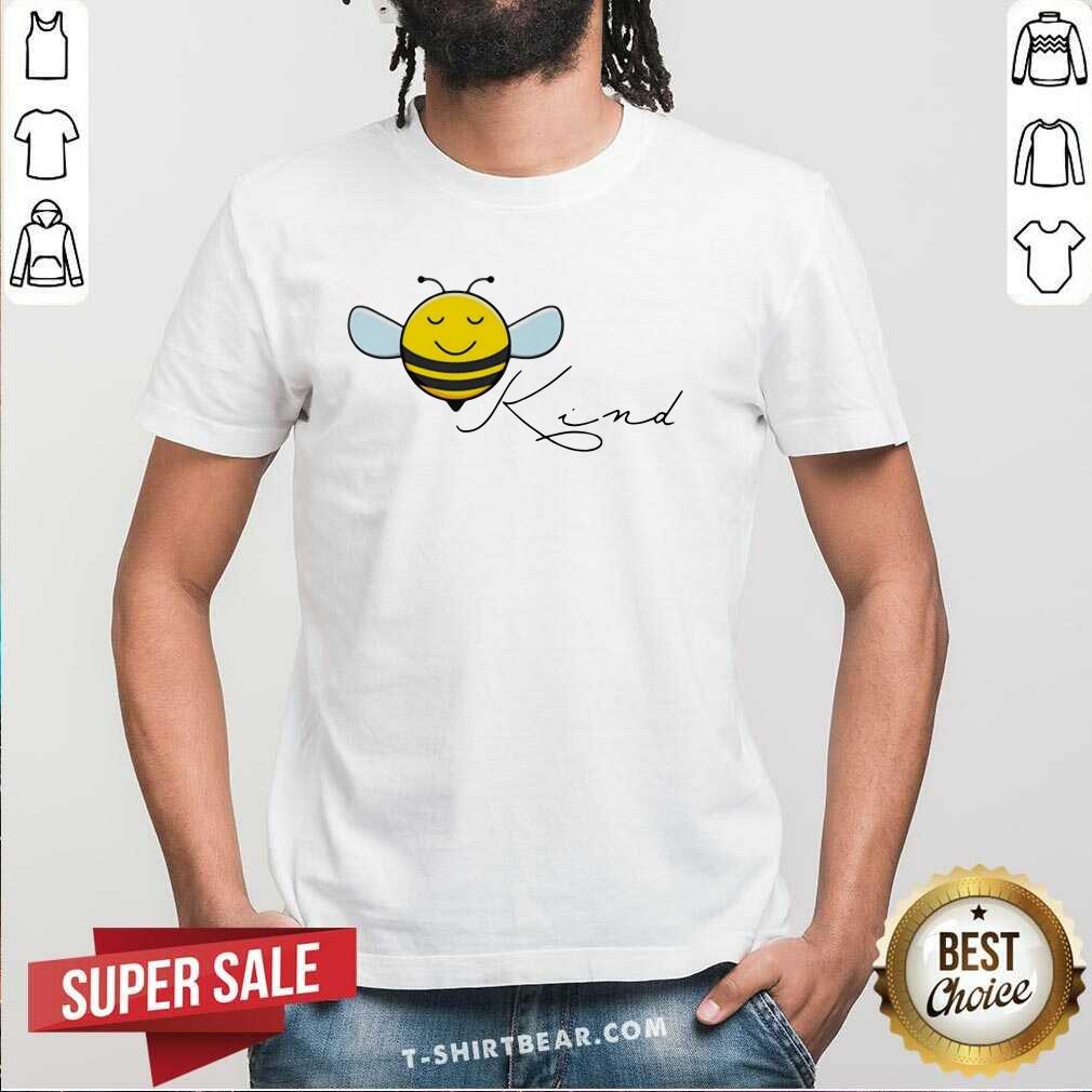 Cute Bee Kind 2021 Shirt