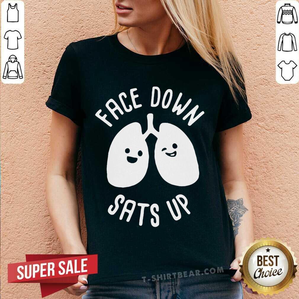 Cute Face Down Sats Up Shirt