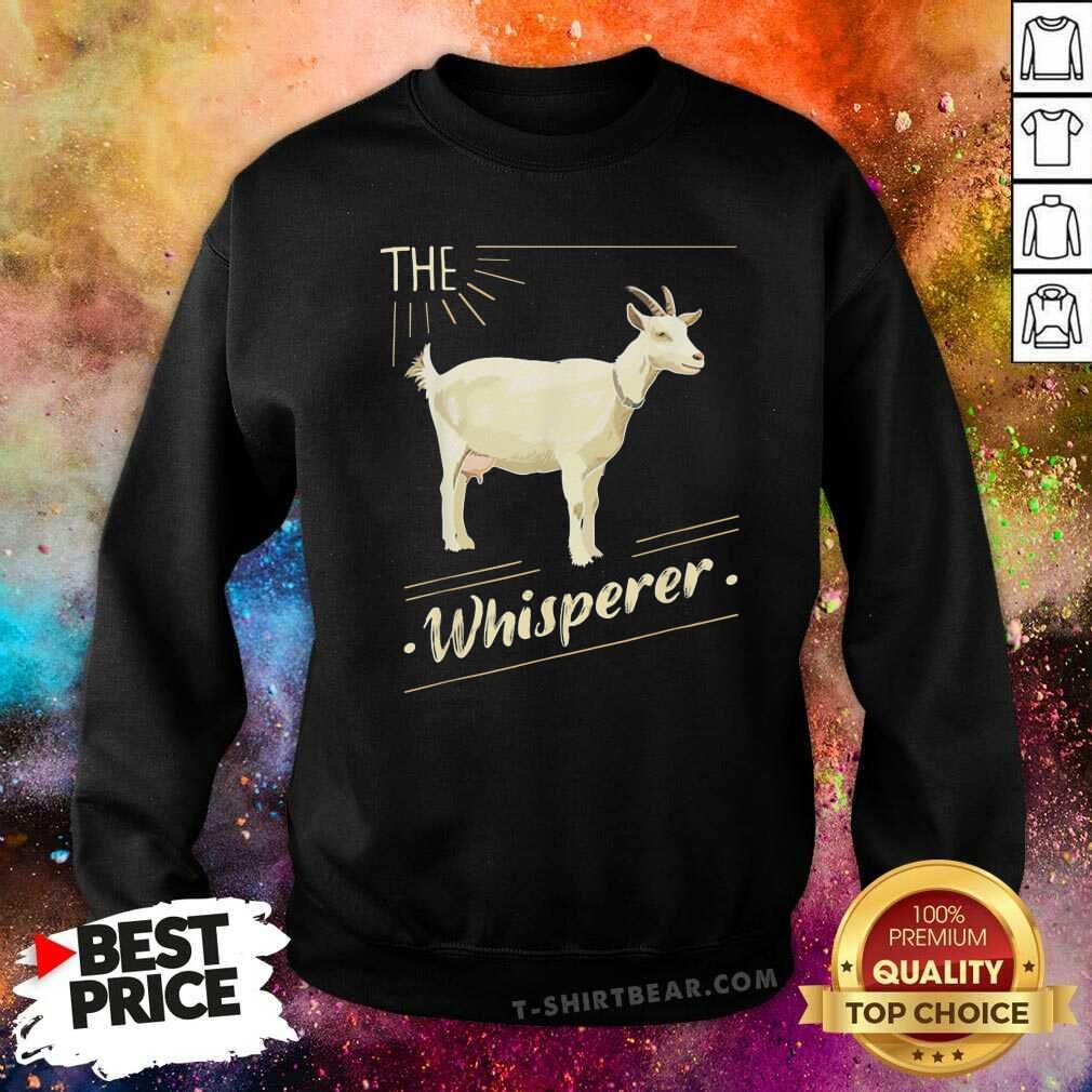 Cute The Goat Whisperer Lover Farmer Shirt