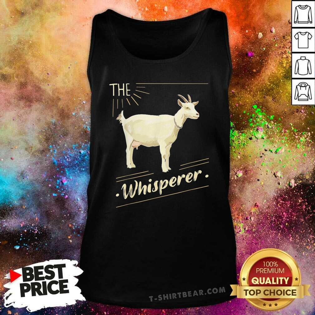 Cute The Goat Whisperer Lover Farmer Shirt