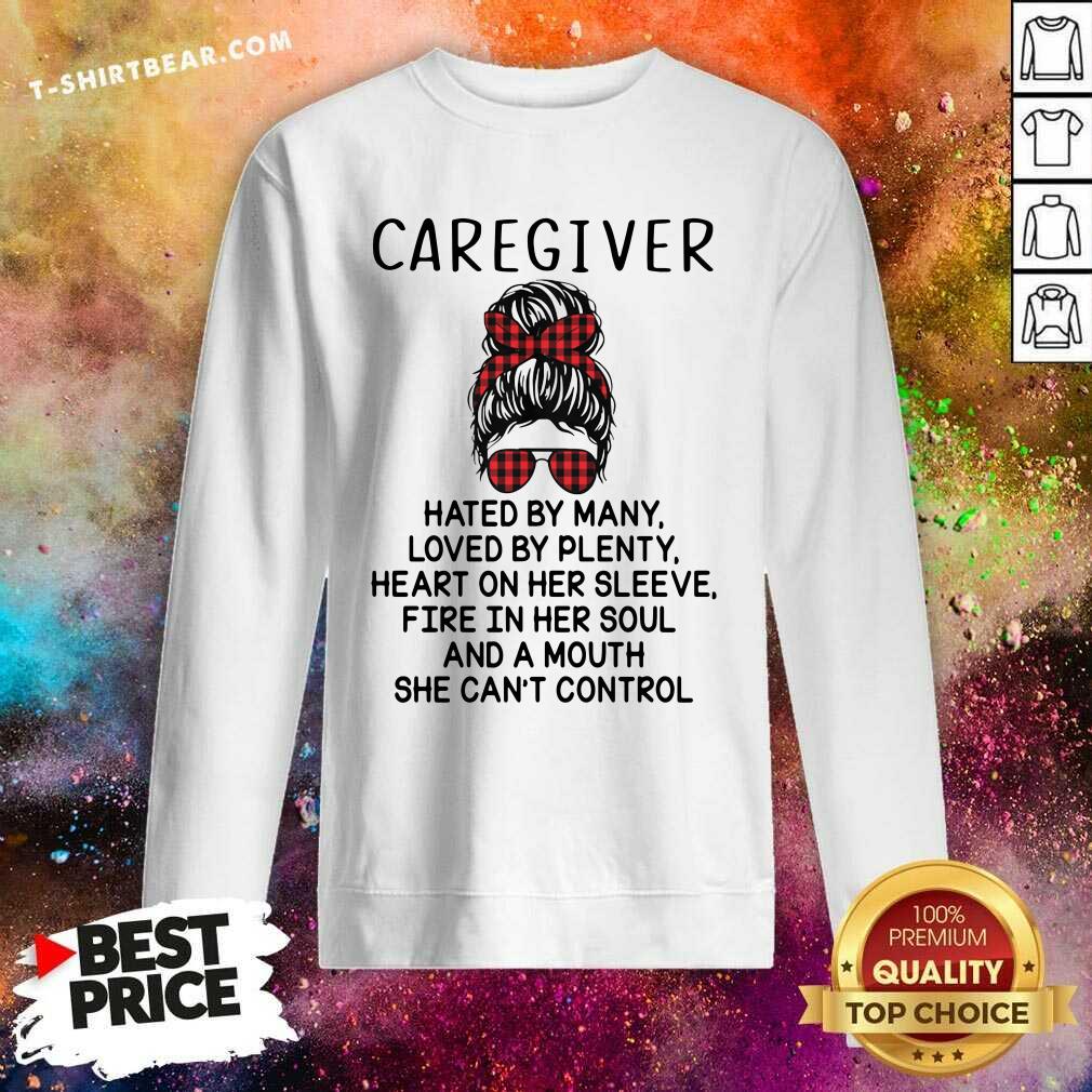 Depressed Caregiver And A Mouth 5 She Cant Control Shirt
