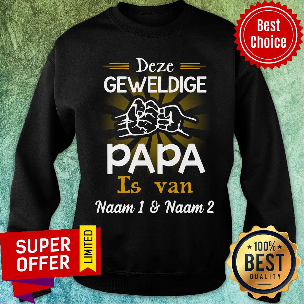 Deze Geweldige Papa Is Van Naam 1 and 2 Shirt