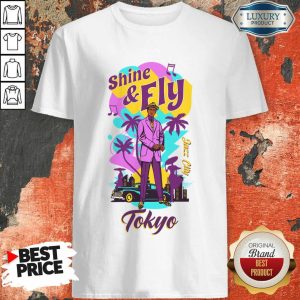Shine And Fly Tokyo Shirt