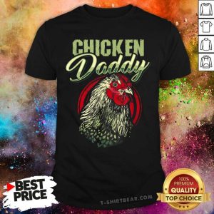 Premium Rooster Chicken Daddy Shirt