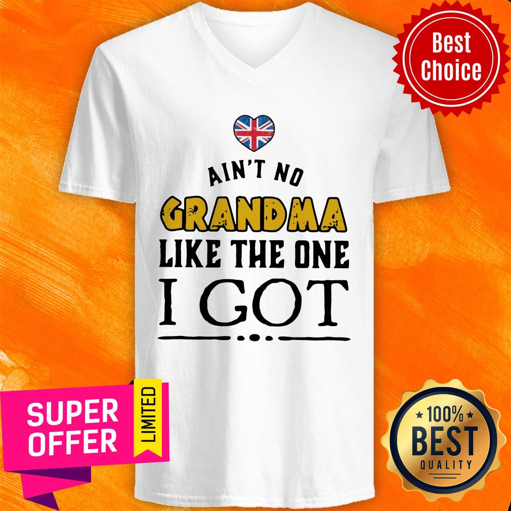 Funny Ain't No Grandma Like The One I Got Shirt