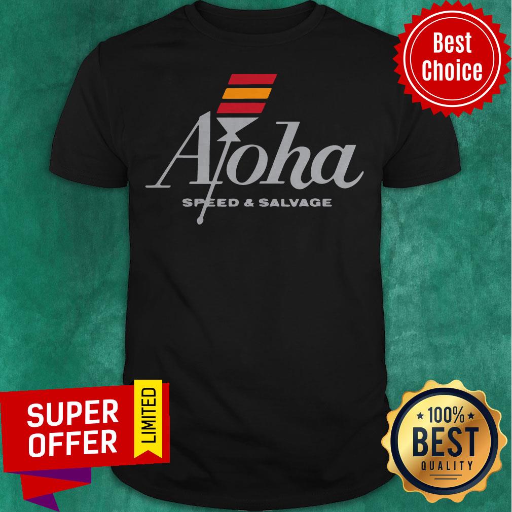 Funny Aloha Speed And Salvage Kahili Shop Logo Gray Shirt