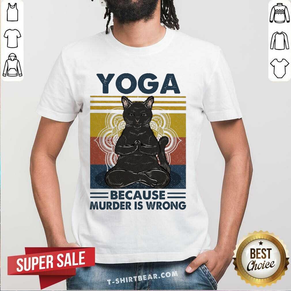 Funny Black Cat Yoga Because Murder Is Wrong Vintage Retro Shirt