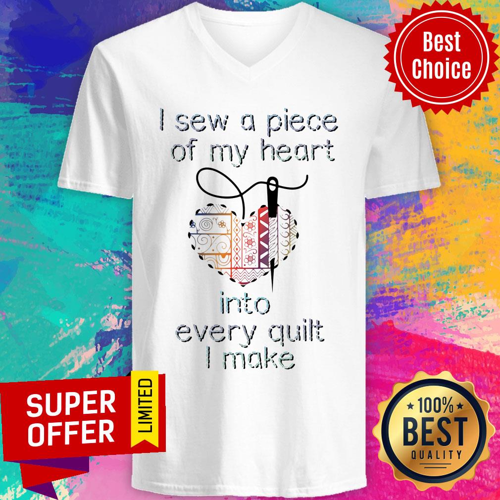 funny-i-sew-a-piece-of-my-heart-into-every-quilt-i-make-v-neck.jpg