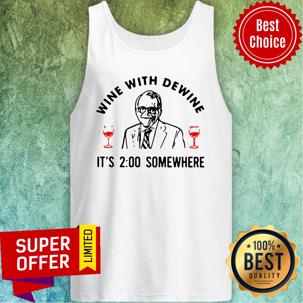Funny Wine With Dewine It’s 2 O'clock Somewhere Mike DeWine Shirt