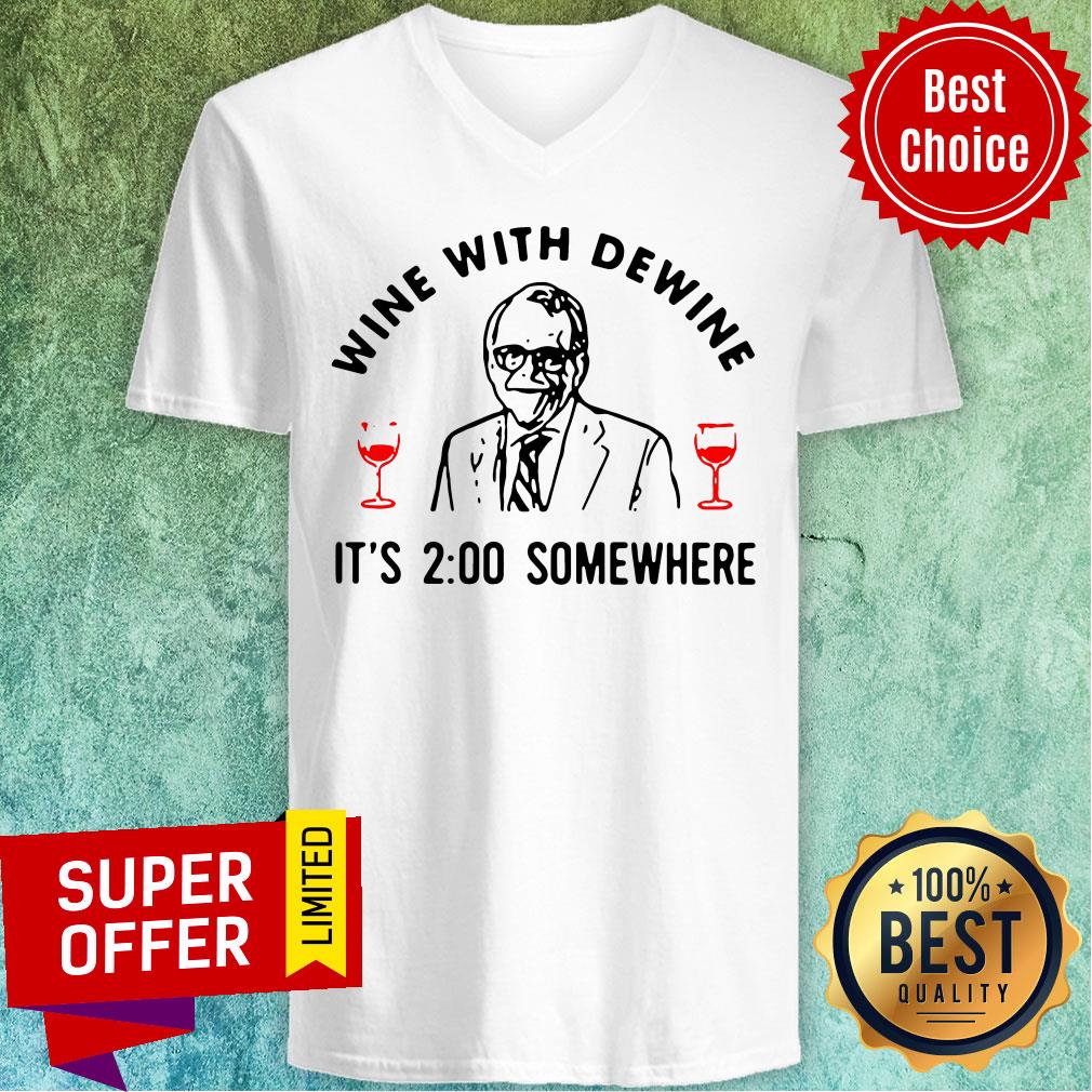 Funny Wine With Dewine It’s 2 O'clock Somewhere Mike DeWine Shirt