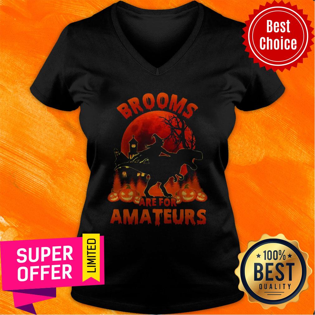 Funny Witch Riding Dinosaurs Brooms Are For Amateurs Halloween Shirt