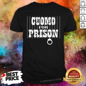 Pretty Cuomo For Prison Shirt