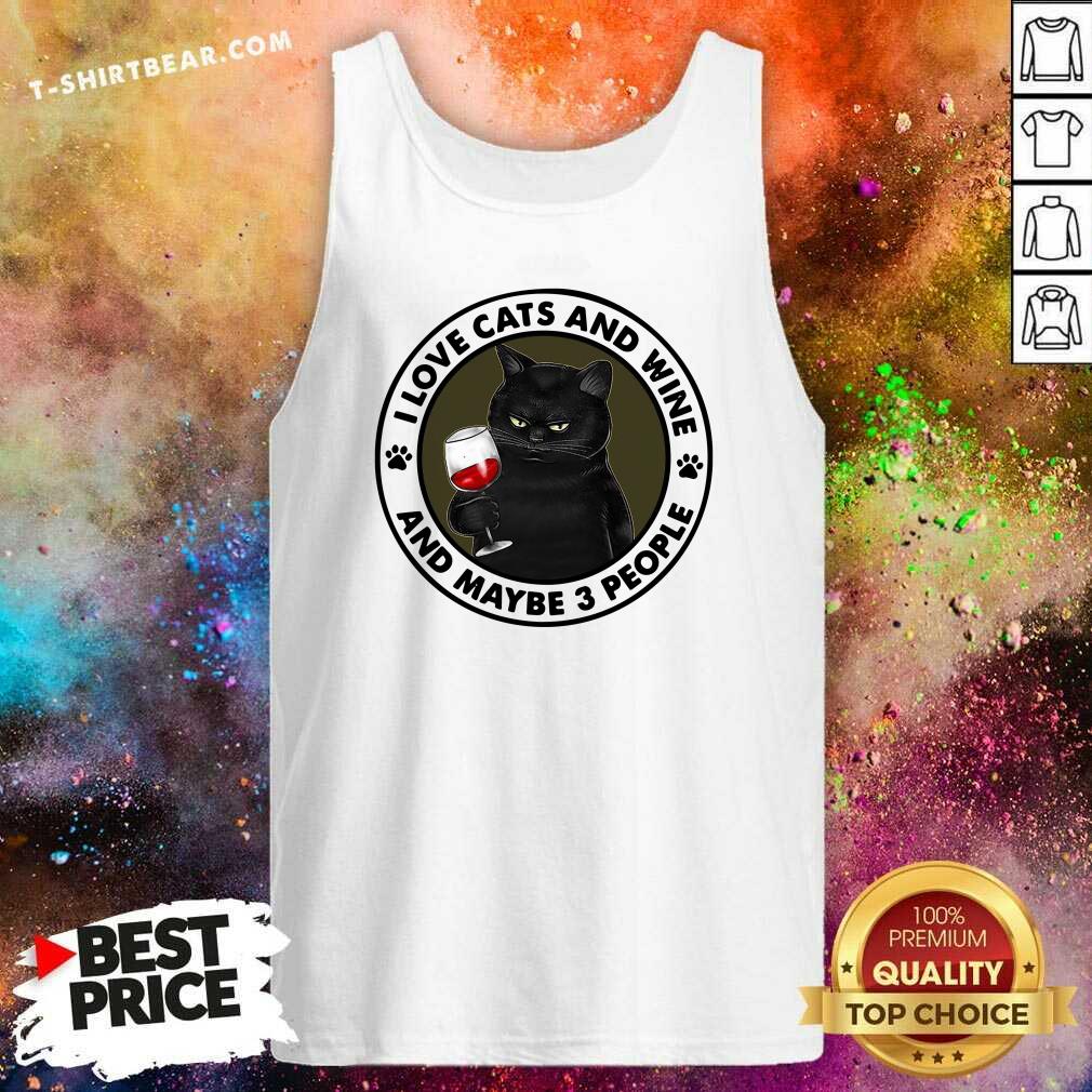 Good Black Cat I Love Cat And Wine And Maybe 3 People Shirt