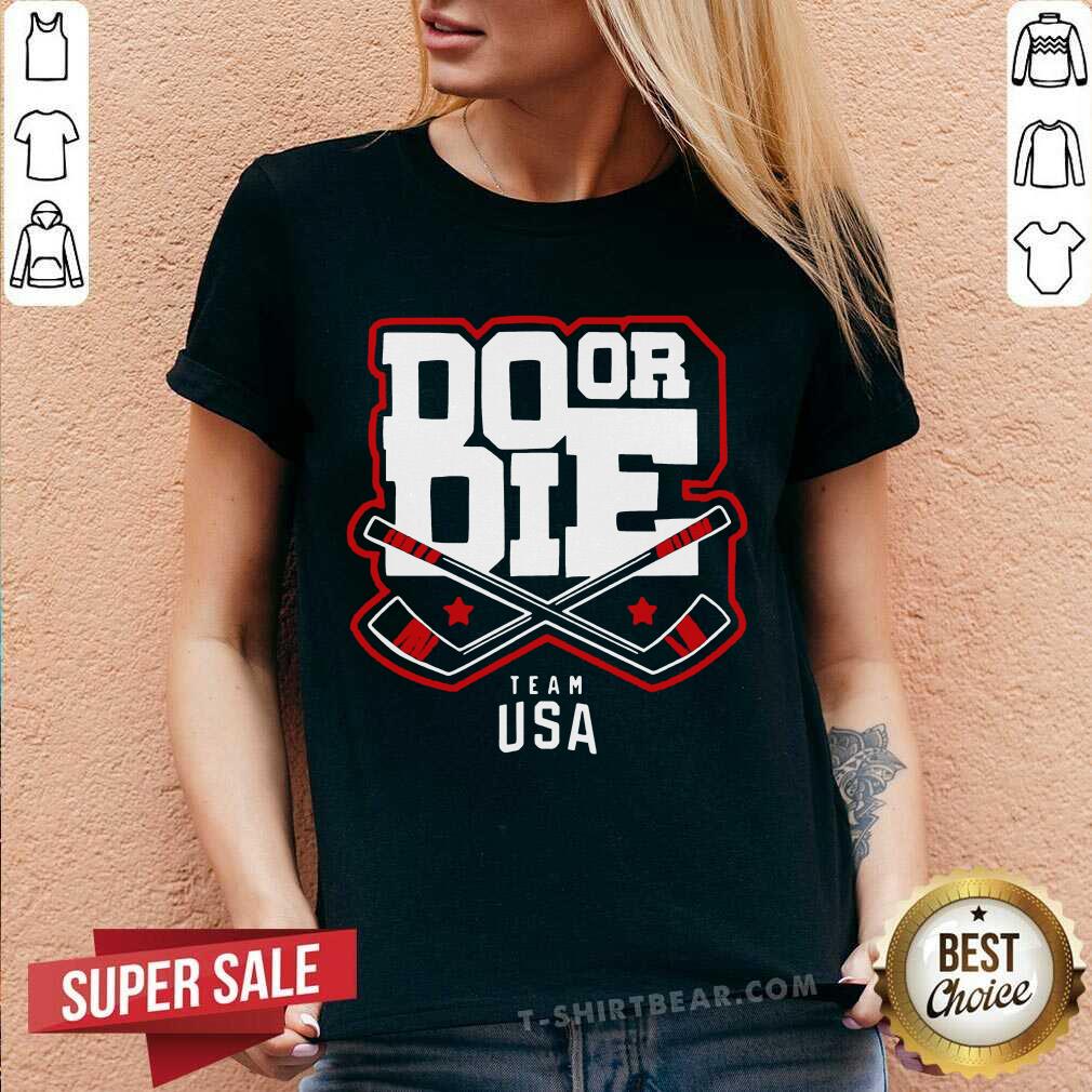 Good Do Or Die Team Usa Hockey Shirt