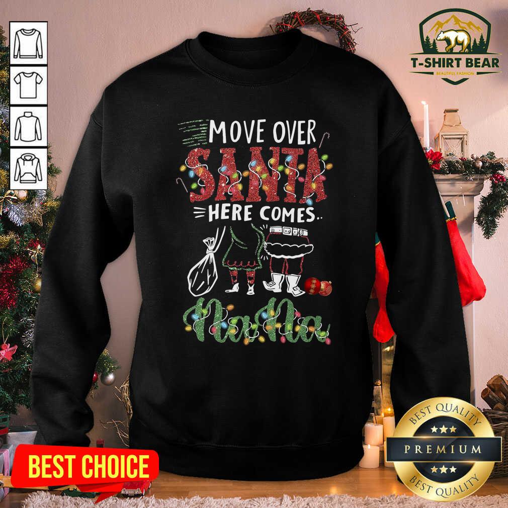 Good Nana Move Over Santa Gift For You For Family Ugly Christmas Shirt