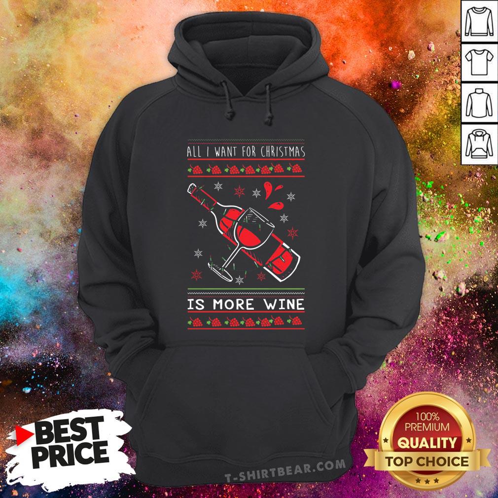 Awesome All I Want For Christmas Is More Wine Shirt