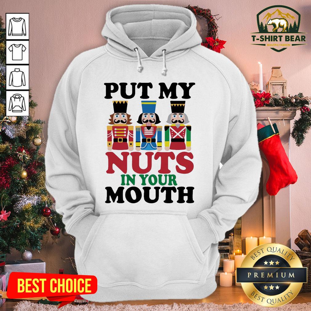 Nutcracker Put My Nuts In Your Mouth Christmas Shirt