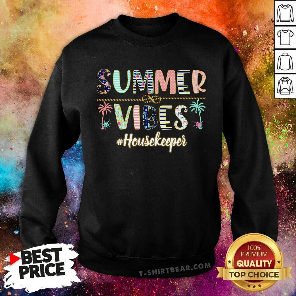 Hot Summer Vibes Housekeeper Shirt