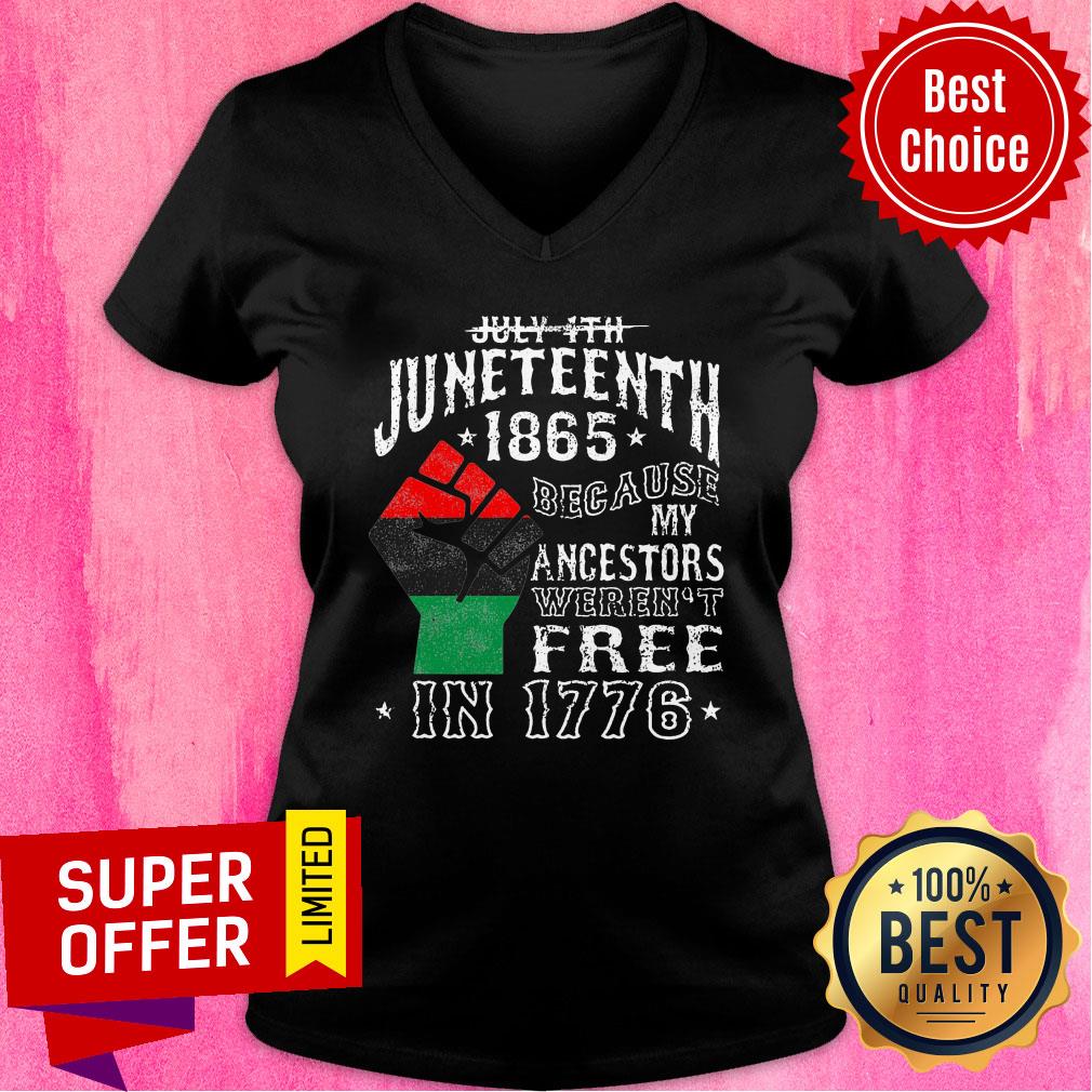 June Teenth 1865 Because Ancestors Free In 1776 Shirt