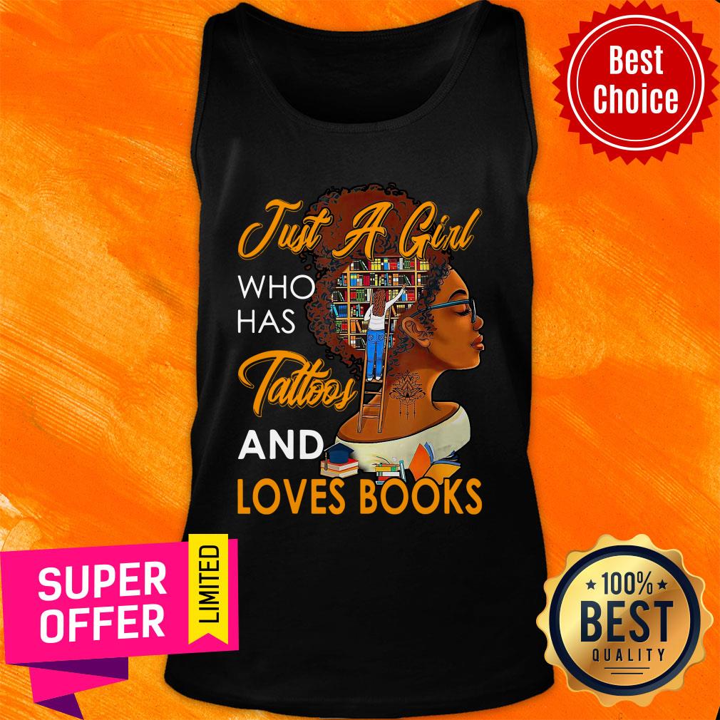 Just A Girl Who Has Tattoos And Love Book Shirt