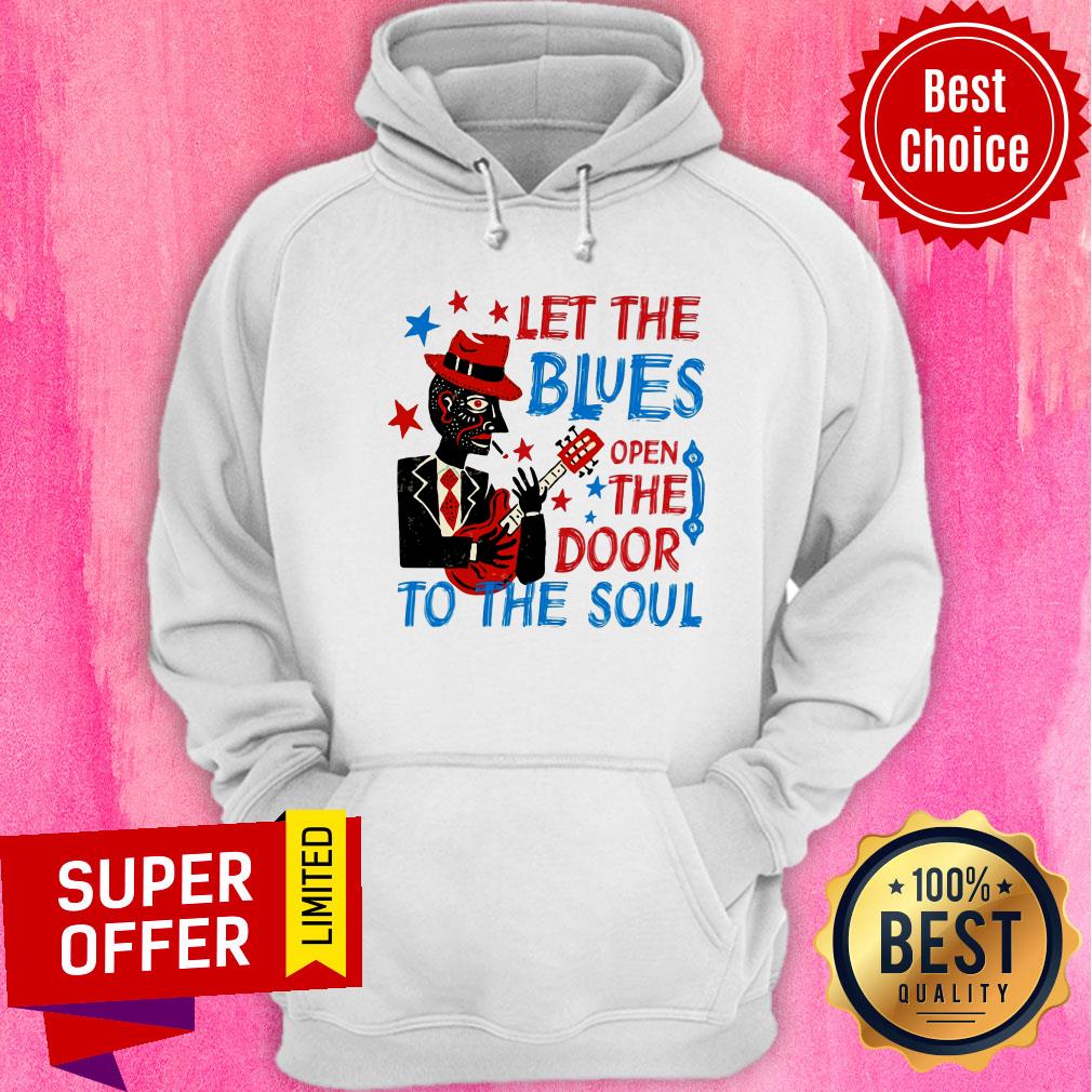 Let The Blues Open Door To The Soul Shirt