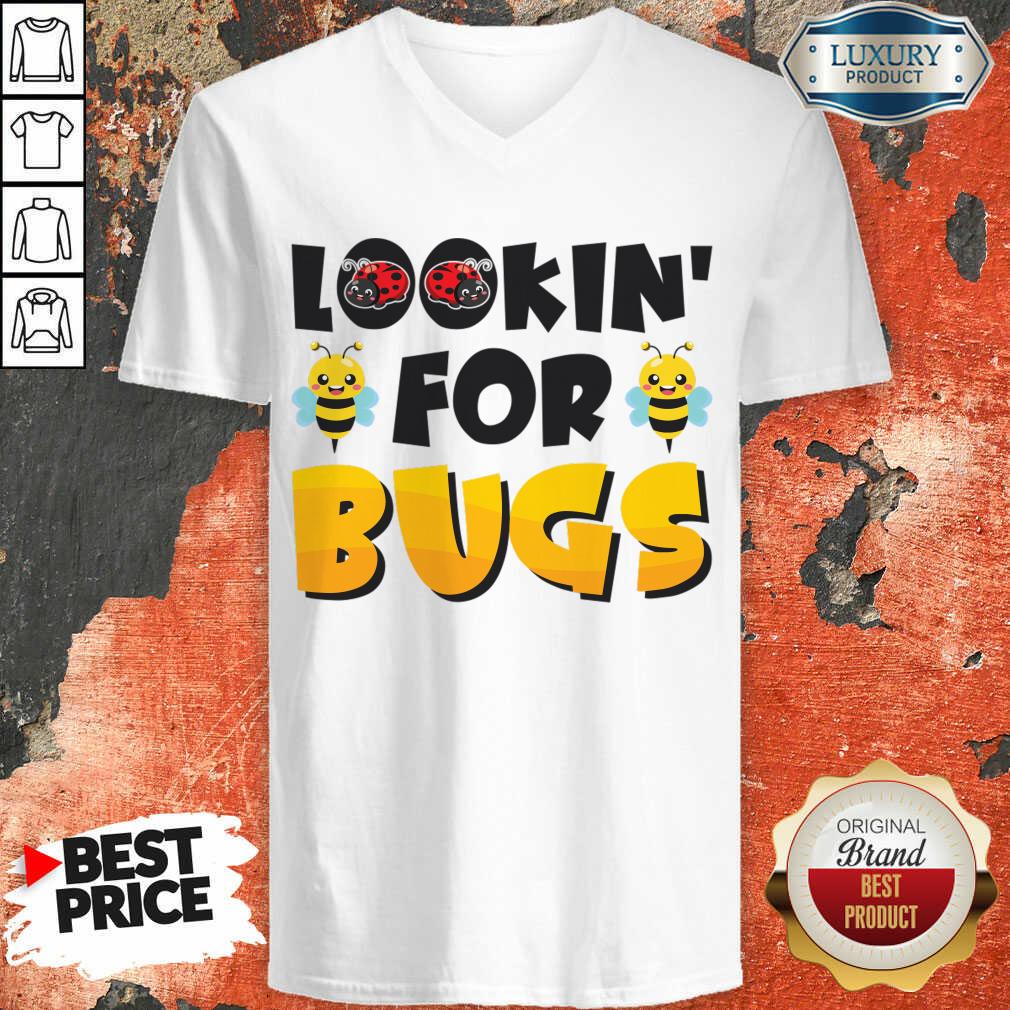Lookin' For Bugs Shirt