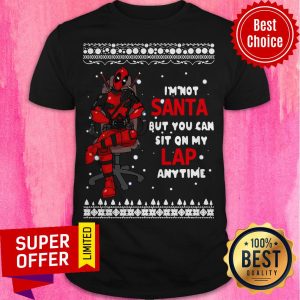 Deadpool I'm Not Santa But You Can Sit On My Lap Anytime Christmas Shirt