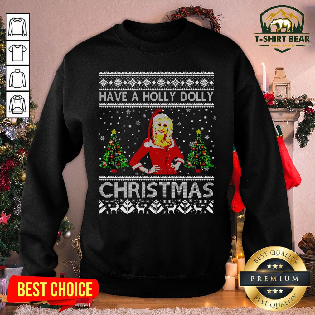 Marvelous Have A Holly Dolly Christmas Love Parton Music Arts Shirt